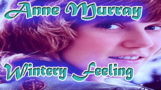 Anne Murray - Wintery Feeling -Karaoke