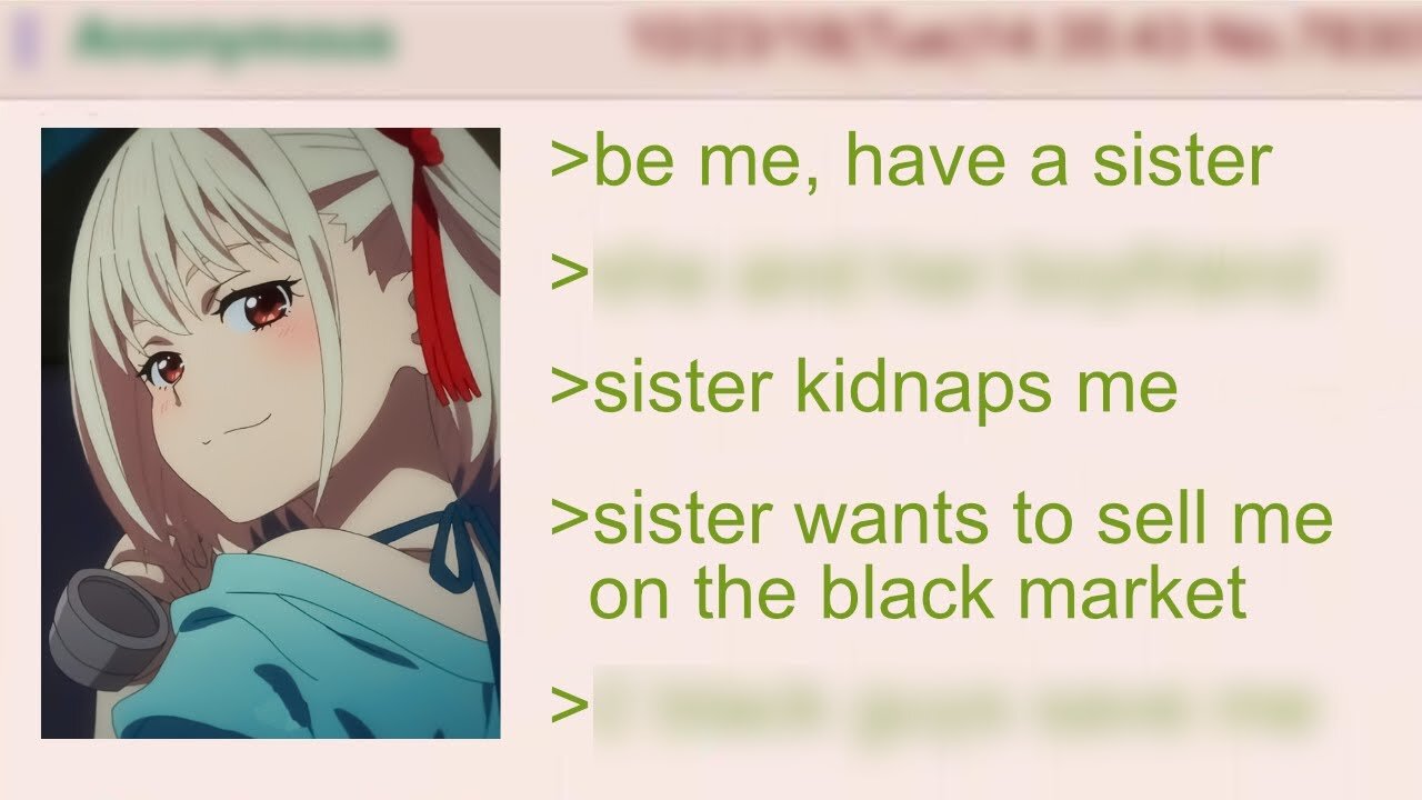 Anon Gets Kidnapped & Sold On The Black Market By His Own Sister | 4Chan Greentext Stories