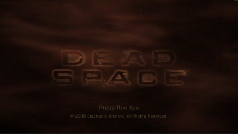 Dead Space (2008) Playthrough Part 1