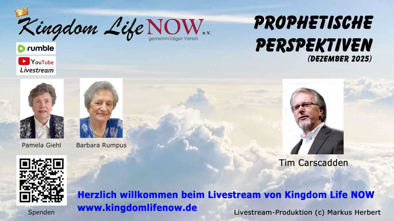 Prophetische Perspektiven – Tim Carscadden (Dez. 2025)