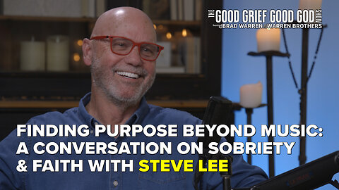 How Sobriety & Service Inspire His Mission to Support Musicians in Recovery I Steve Lee (S3/EP2)