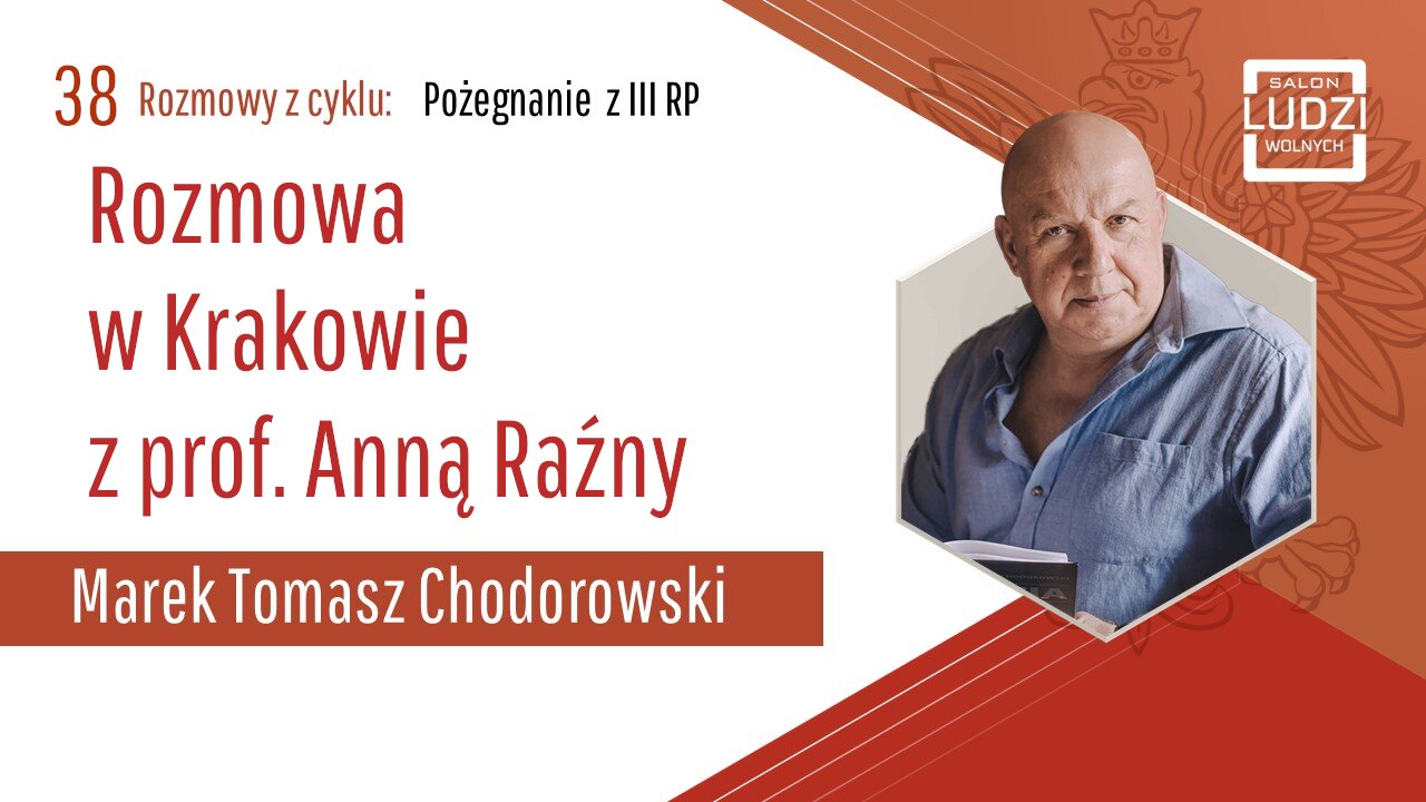 S01E38 – Pożegnanie z III RP Rozmowa w Krakowie z prof. Anną Raźny