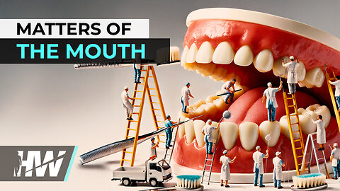 MATTERS OF THE MOUTH