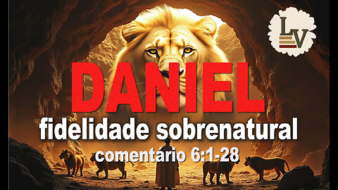 PROFETA DANIEL 6:1-28 - fidelidade sobrenatural (english subtitles)