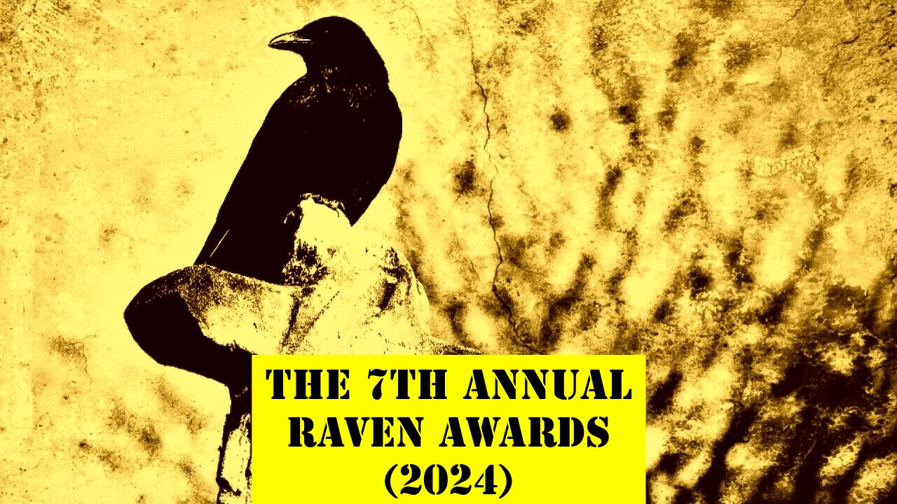 E544: The 7th Annual Raven Awards