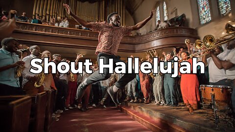 Shout Hallelujah