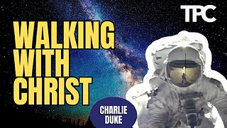 God’s Signs | General Charlie Duke (TPC #1,909)