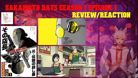 Sakamoto days season 1 episode 1review/reaction