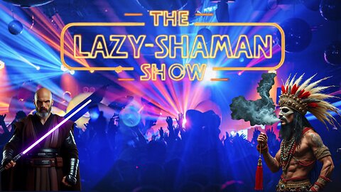 Party 'n' Bullshit - The Lazy & Shaman Show