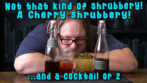 Don't Throw Away Those Cherries! Make a Shrub Instead