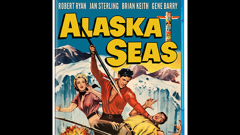 CS #355 Alaska Seas (1954) Robert Ryan