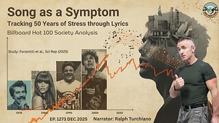Song as a Symptom: Tracking 50 Years of Societal Stress through Lyrics Ep. 1273 DEC 2025