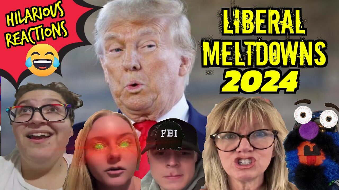 Liberal Meltdowns 13 | Hilarious Reactions To Mental Breakdowns By The Left Over Trump