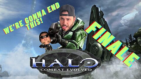 🔴Halo: Combat Evolved ~ Part 3 "No, I think we're just getting started..."