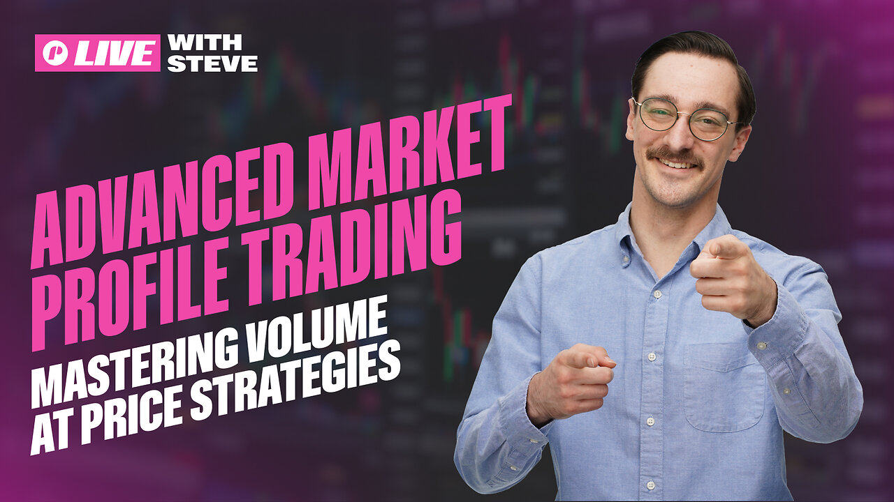 Advanced Market Profile Trading