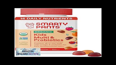 SmartyPants Organic Kids Multivitamin Gummies: Probiotics Omega 3 (ALA) Vitamin D3 C Review