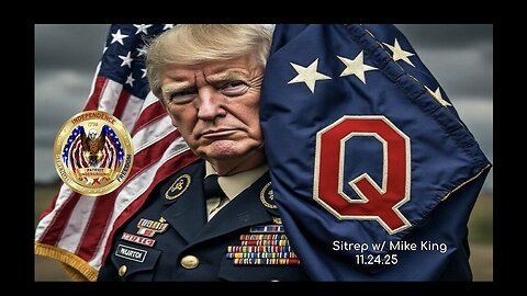 Situation Update w/ Mike King (11.24.25)