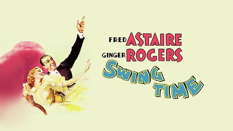 Swing Time (1936 Full Movie) | Musical/Comedy | Fred Astaire, Ginger Rogers.