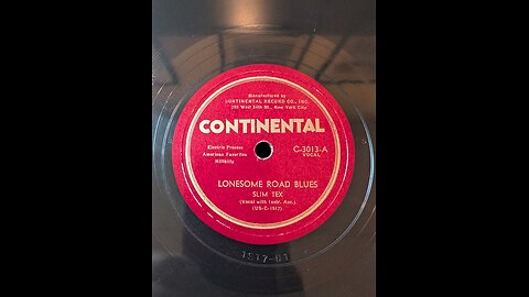 Continental 3013A Lonesome Road Blues