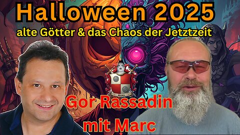 🎥 Marc & Gor Rassadin | Halloween, alte Götter & das Chaos der Jetztzeit 👻🔥