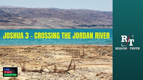 JOSHUA 3 Crossing Of The Jordan
