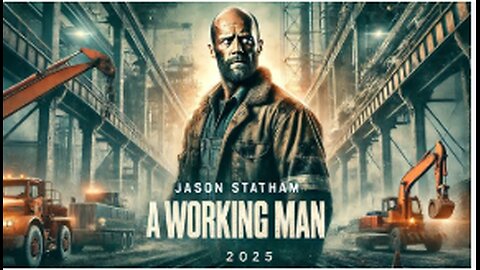 A Working Man |OFFICIAL TRAILER