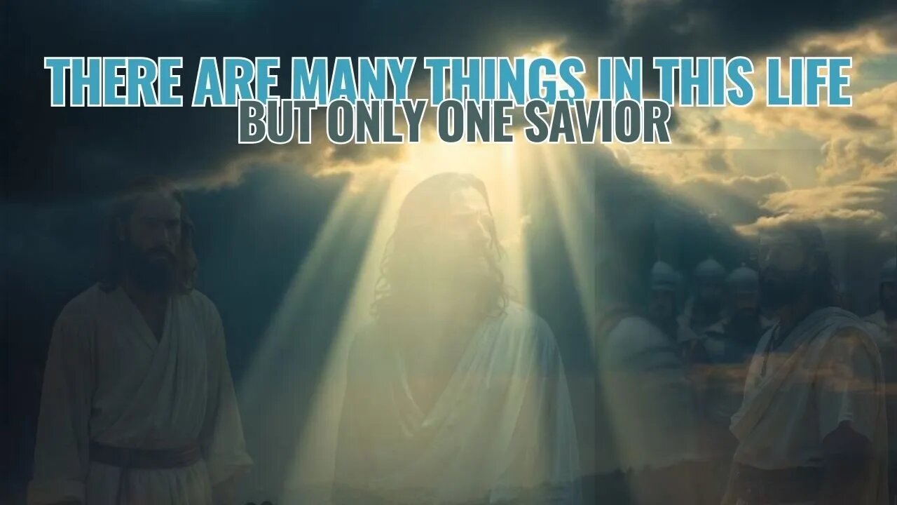 Only One Savior