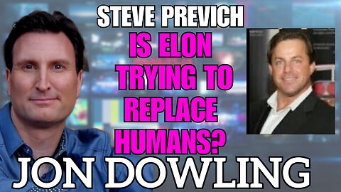 Jon Dowling & Steve Previch Discuss Is Elon Musk Replacing Humans & Financial Updates March 2025