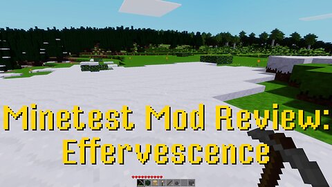 Minetest Mod Review: Effervescence