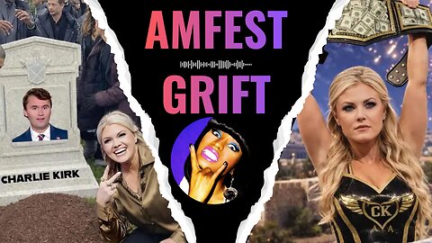 Erika Kirk the Grift Queen, and an Introduction to Gnosticism!