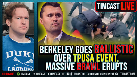 Berkeley Goes BALLISTIC Over TPUSA Event, Massive BRAWL ERUPTS