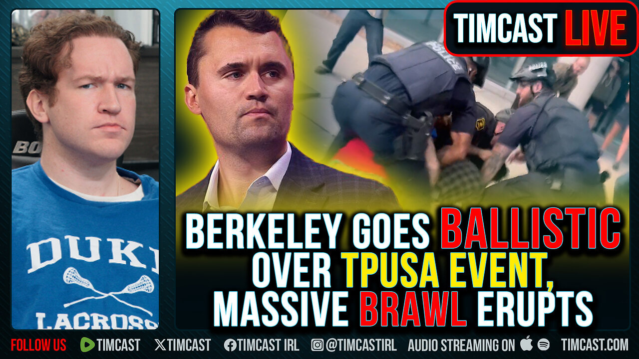 Berkeley Goes BALLISTIC Over TPUSA Event, Massive BRAWL ERUPTS