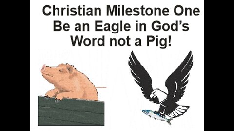 Christian Milestone One #7 Rules for interpreting Bible verses correctly
