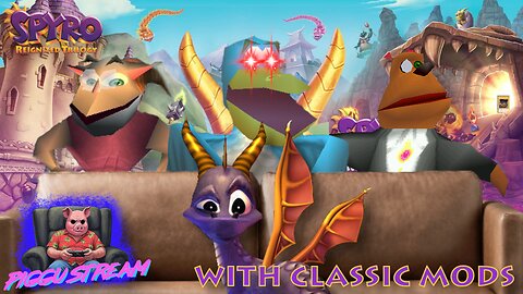 Spyro Reignited Trilogy (with classic mods/shaders): Ripto's Rage | PIGGU STREAMS