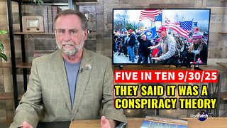 Five in Ten 9/30/25: 274 Undercover FBI Agents at J6 Riot