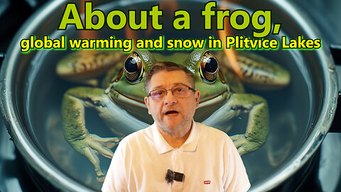 About a frog, global warming and snow in Plitvice Lakes