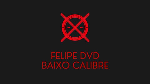 BAIXO CALIBRE - FELIPE DVD - [ LETTER DJ ]