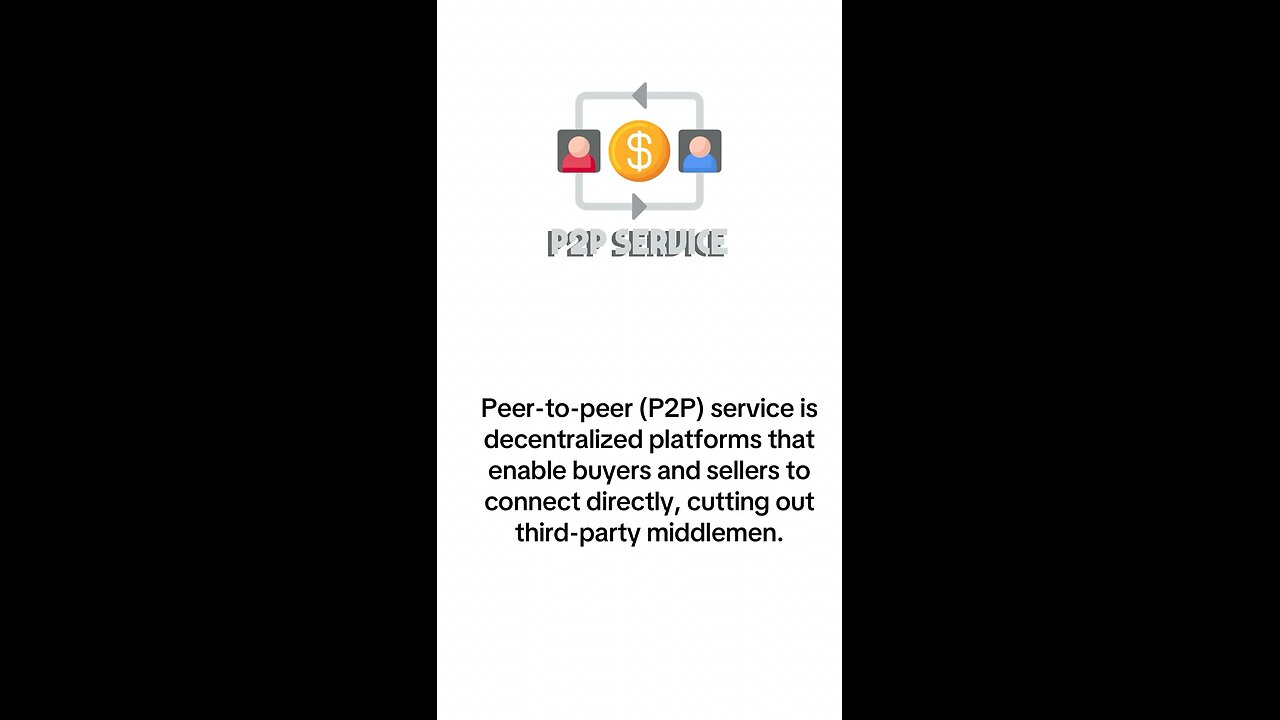 What is P2P Service?