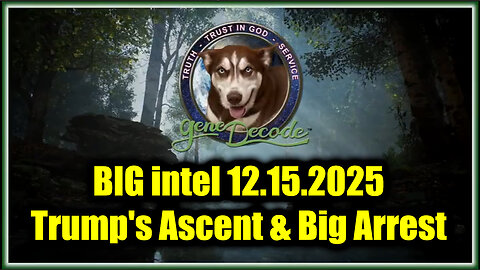 Gene Decode & Michael Salla BIG intel 12.15.25 - Trump's Ascent & Big Arrest