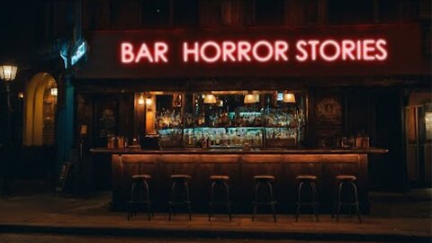 3 Disturbing TRUE Bar Horror Stories