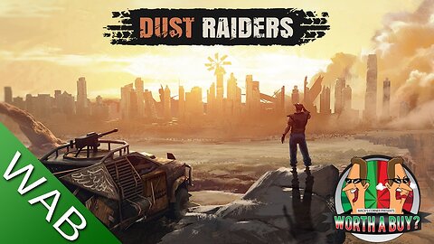 Dust Raiders - A fun Mad Max themed survival game