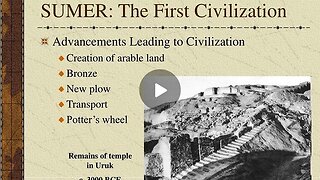 Sumer: The First Civilization