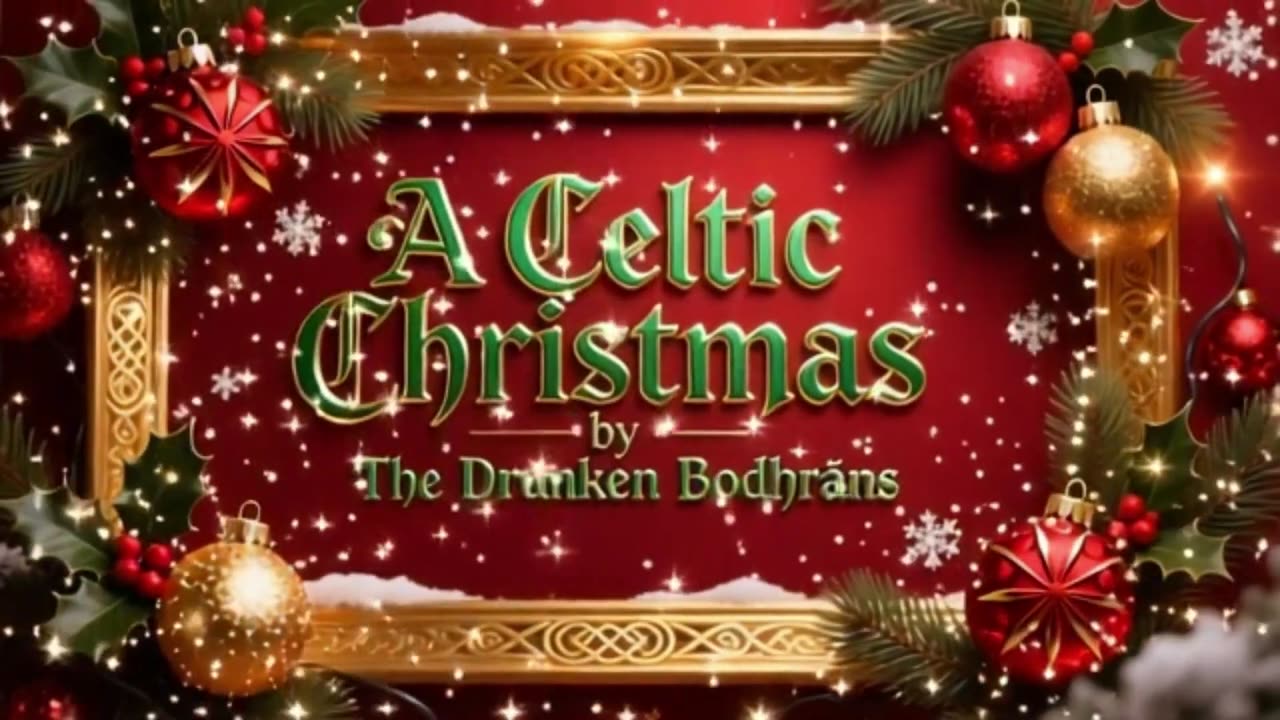 “A Celtic Christmas – By The Drunken Bodhráns”