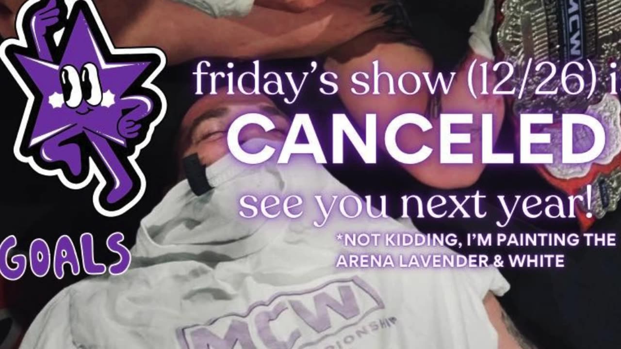 Announcement: MCW Wrestling will not be having a show this Friday.
