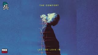 The Comfort - Let The Love In (2025)
