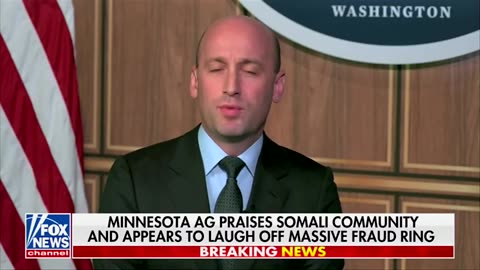 Stephen Miller Says the Final Tab of the Somali Fraud Scam Will Be Far Greater Than We Know Now