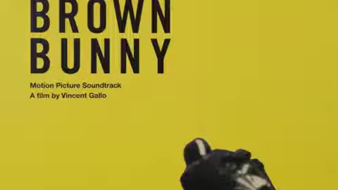 The Brown Bunny (Motion Picture Soundtrack)