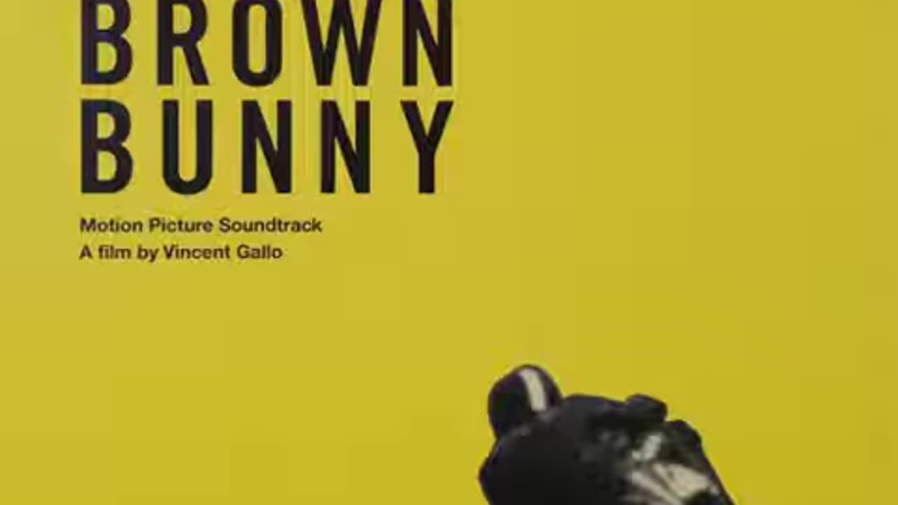 The Brown Bunny (Motion Picture Soundtrack)