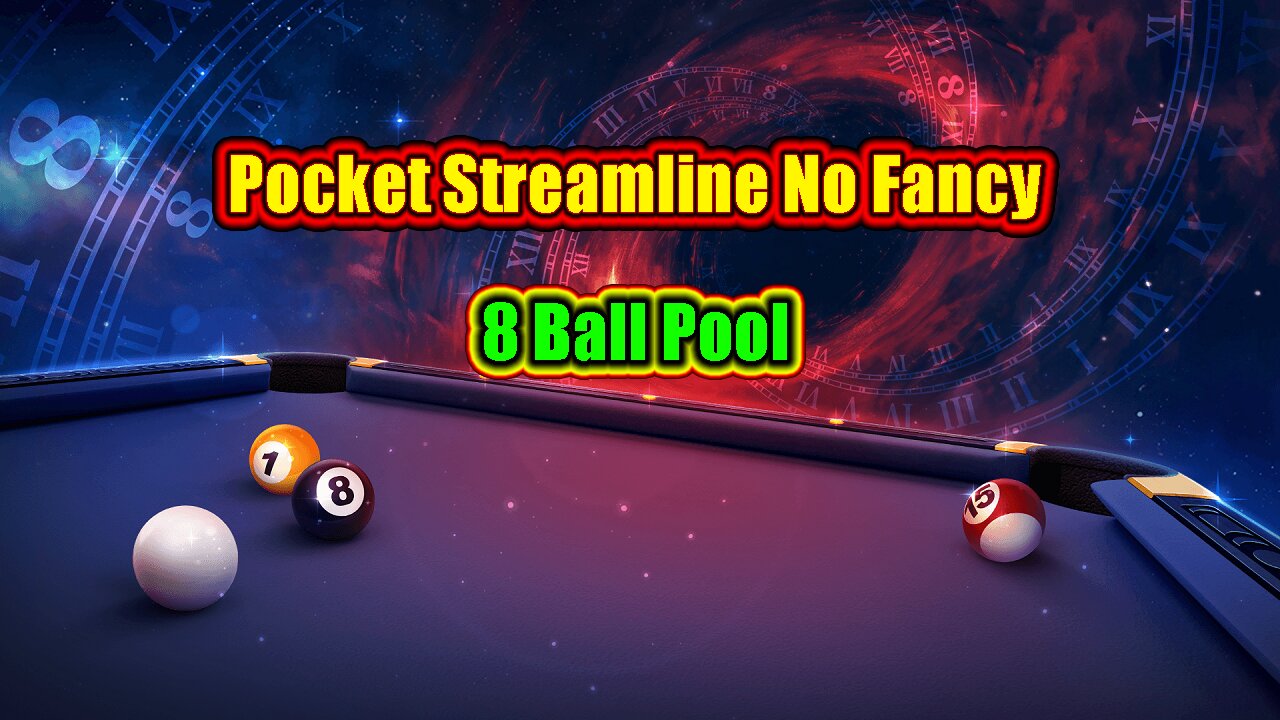 ✨ Pocket Streamline – No Fancy Plays 8 Ball Pool