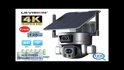 LS VISION 4K 8MP Dual Lens Solar Camera Outdoor 4G/WiFi Dual Screens Review